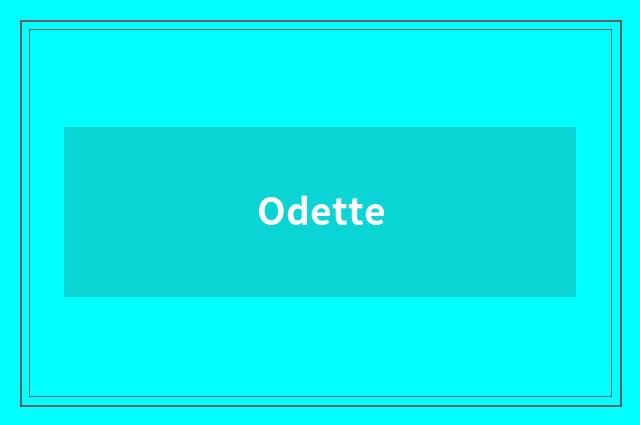 Odette