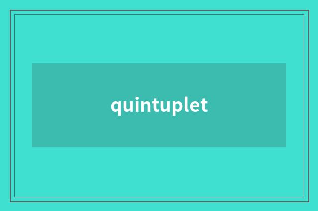 quintuplet