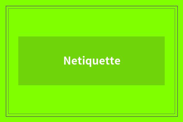Netiquette