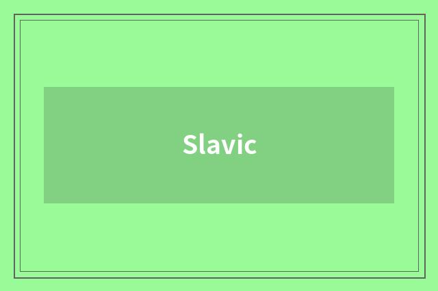 Slavic
