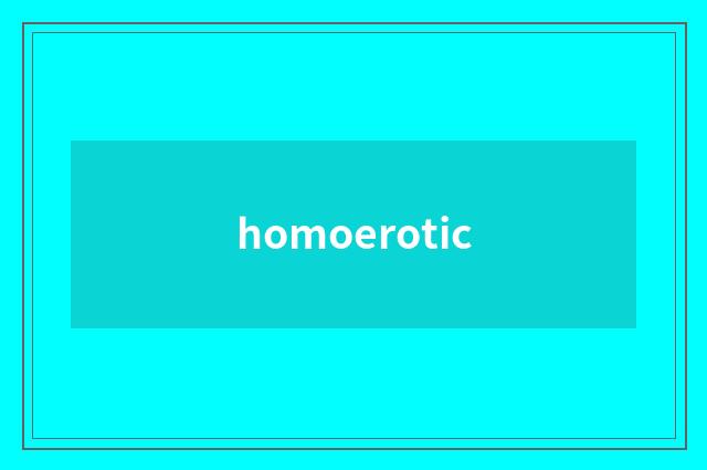 homoerotic