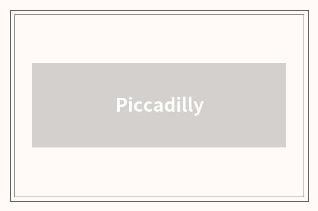 Piccadilly