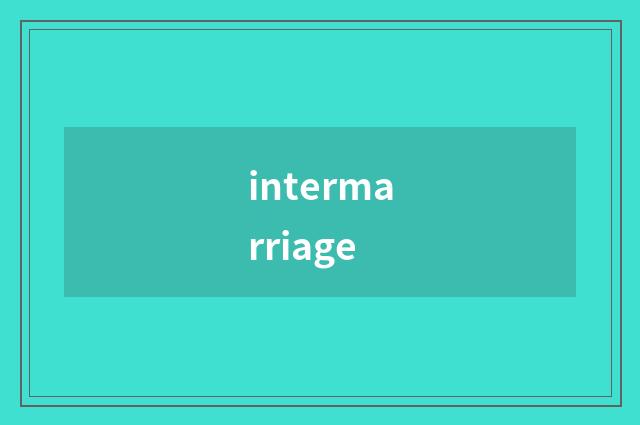 intermarriage