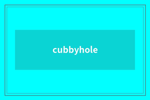 cubbyhole