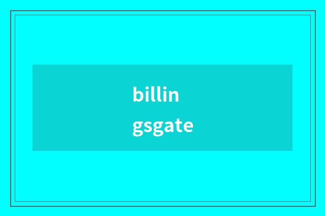 billingsgate