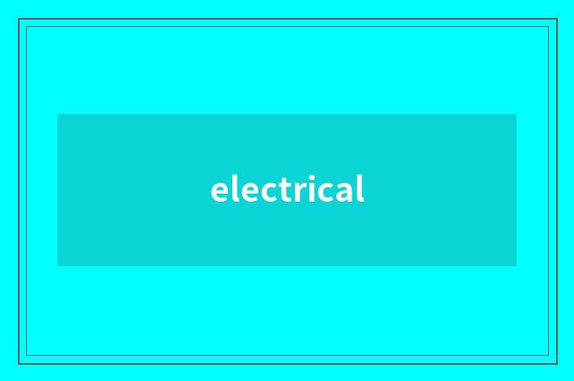 electrical