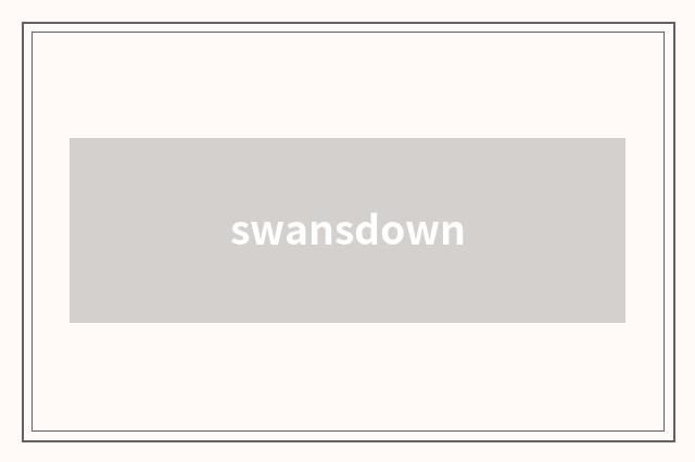swansdown