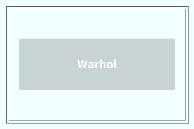 Warhol