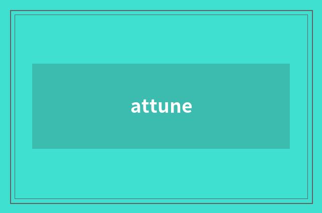 attune