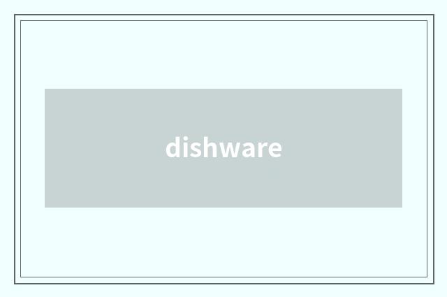 dishware