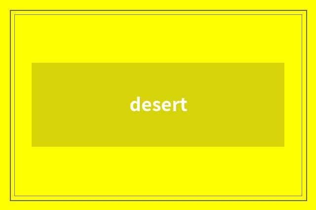 desert