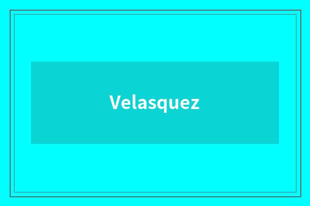 Velasquez