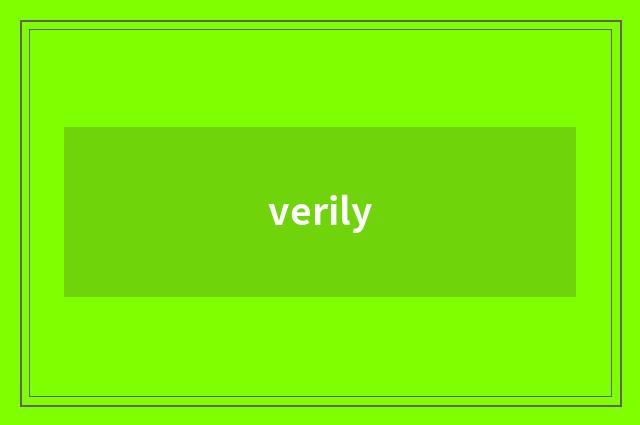 verily