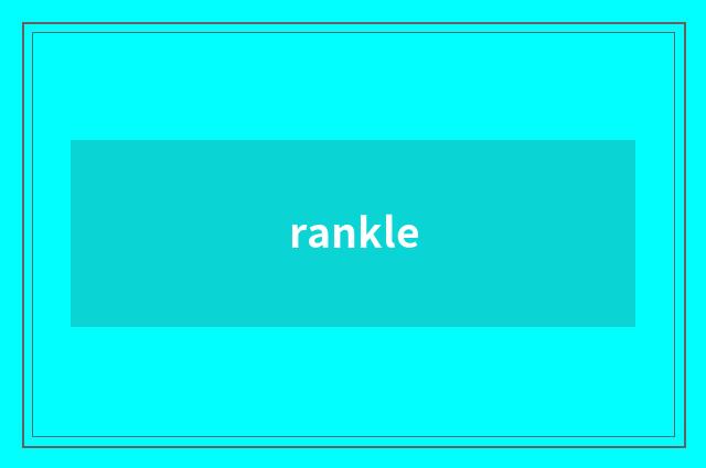 rankle