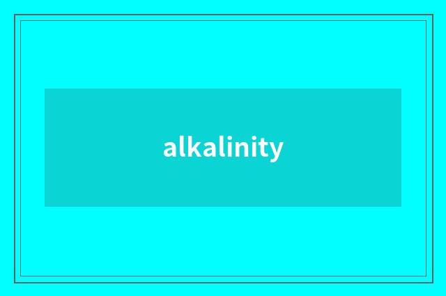 alkalinity