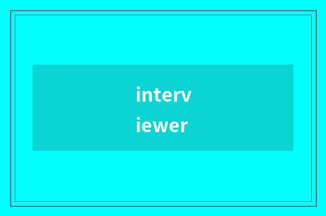 interviewer