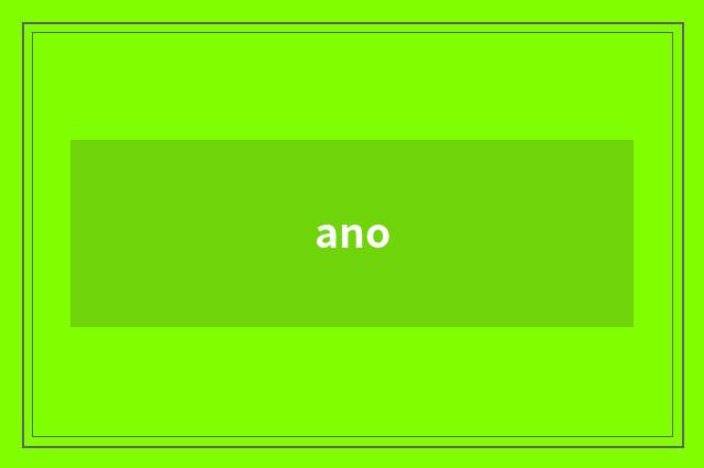 ano