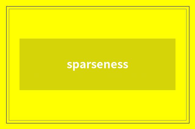 sparseness