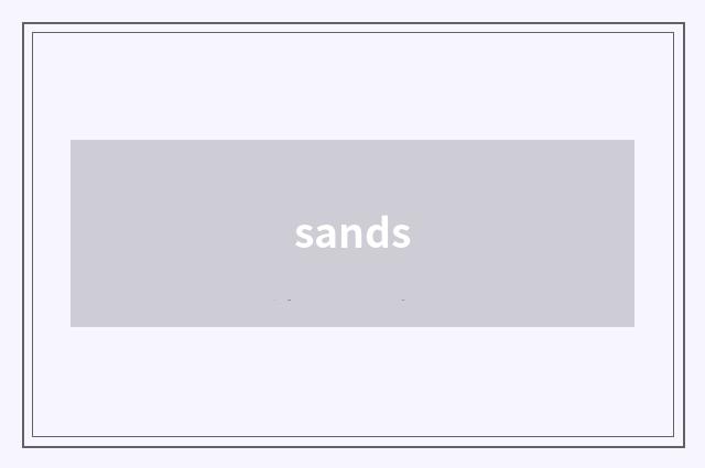 sands