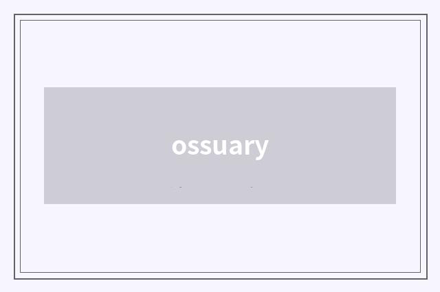 ossuary