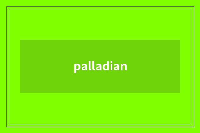 palladian
