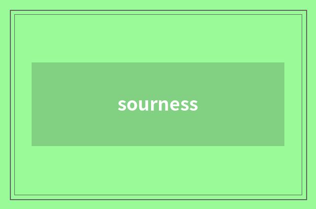 sourness