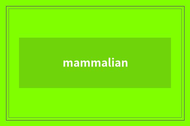 mammalian