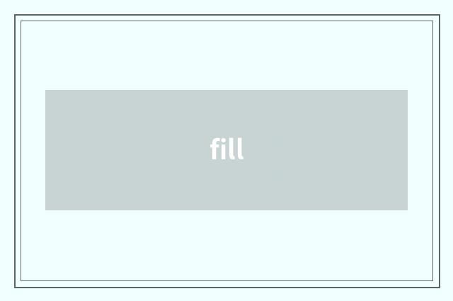 fill