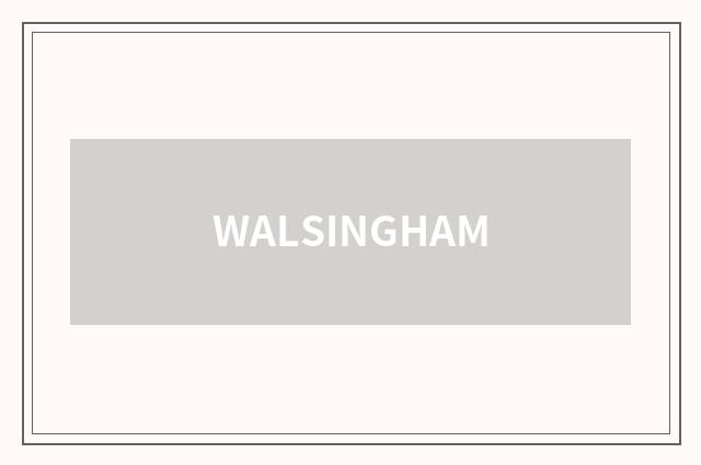 WALSINGHAM