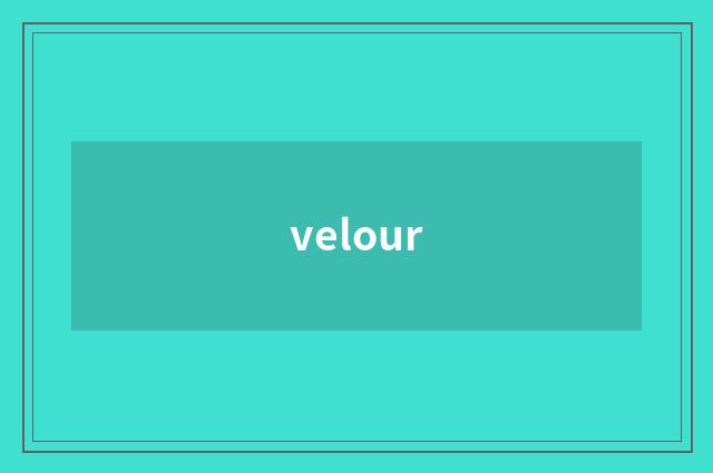velour