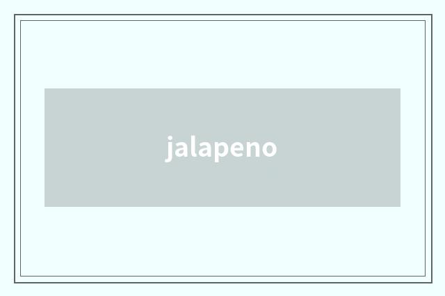 jalapeno