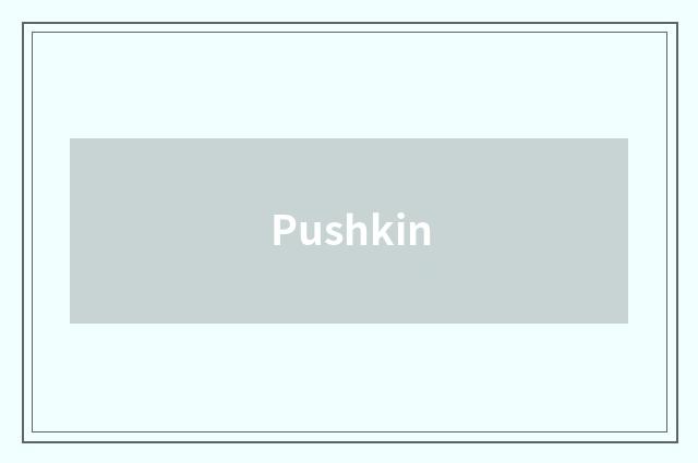Pushkin