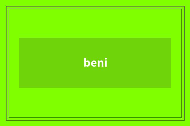 beni