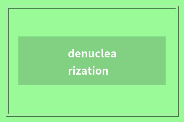 denuclearization