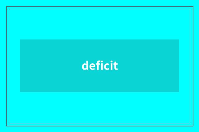 deficit