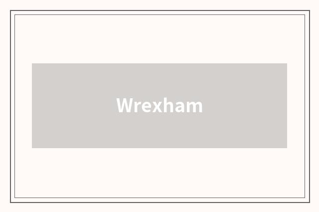Wrexham