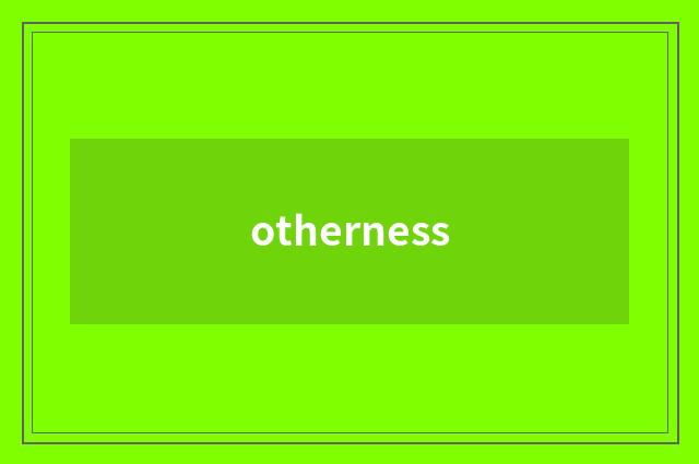 otherness