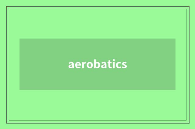 aerobatics