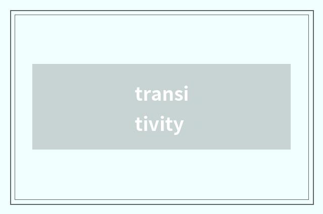 transitivity