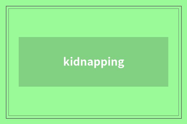 kidnapping