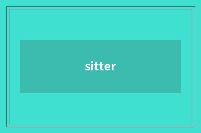 sitter
