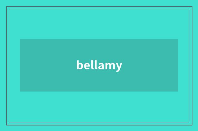 bellamy