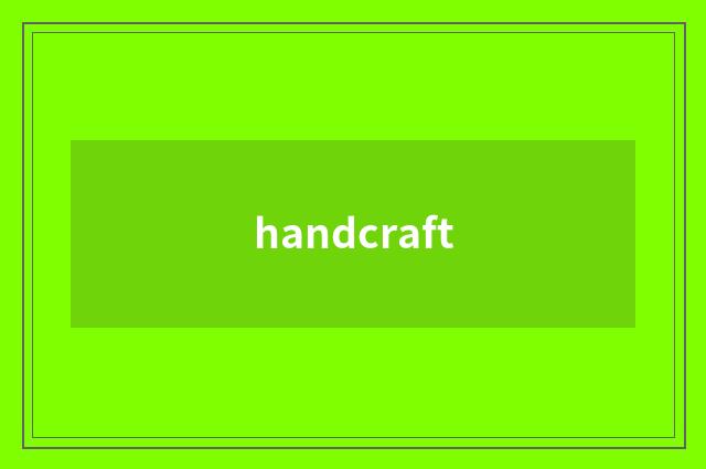 handcraft