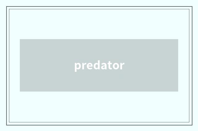 predator