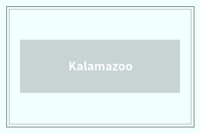 Kalamazoo