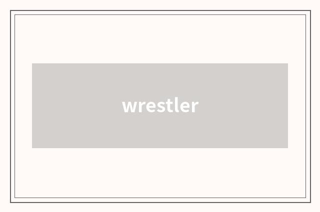 wrestler