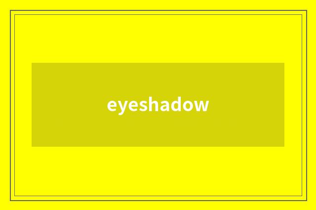 eyeshadow