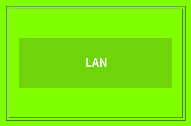 LAN