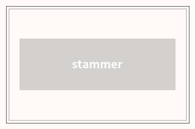 stammer