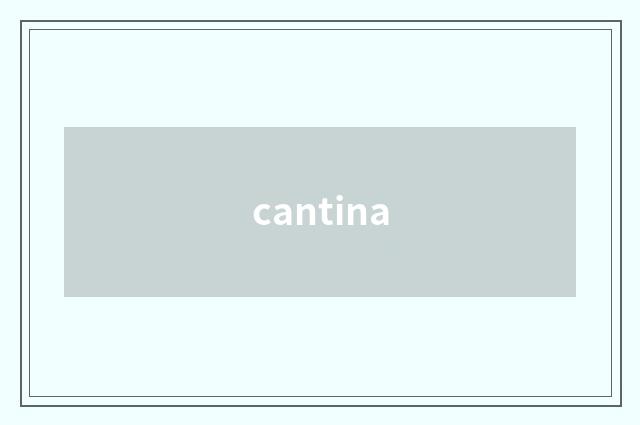 cantina